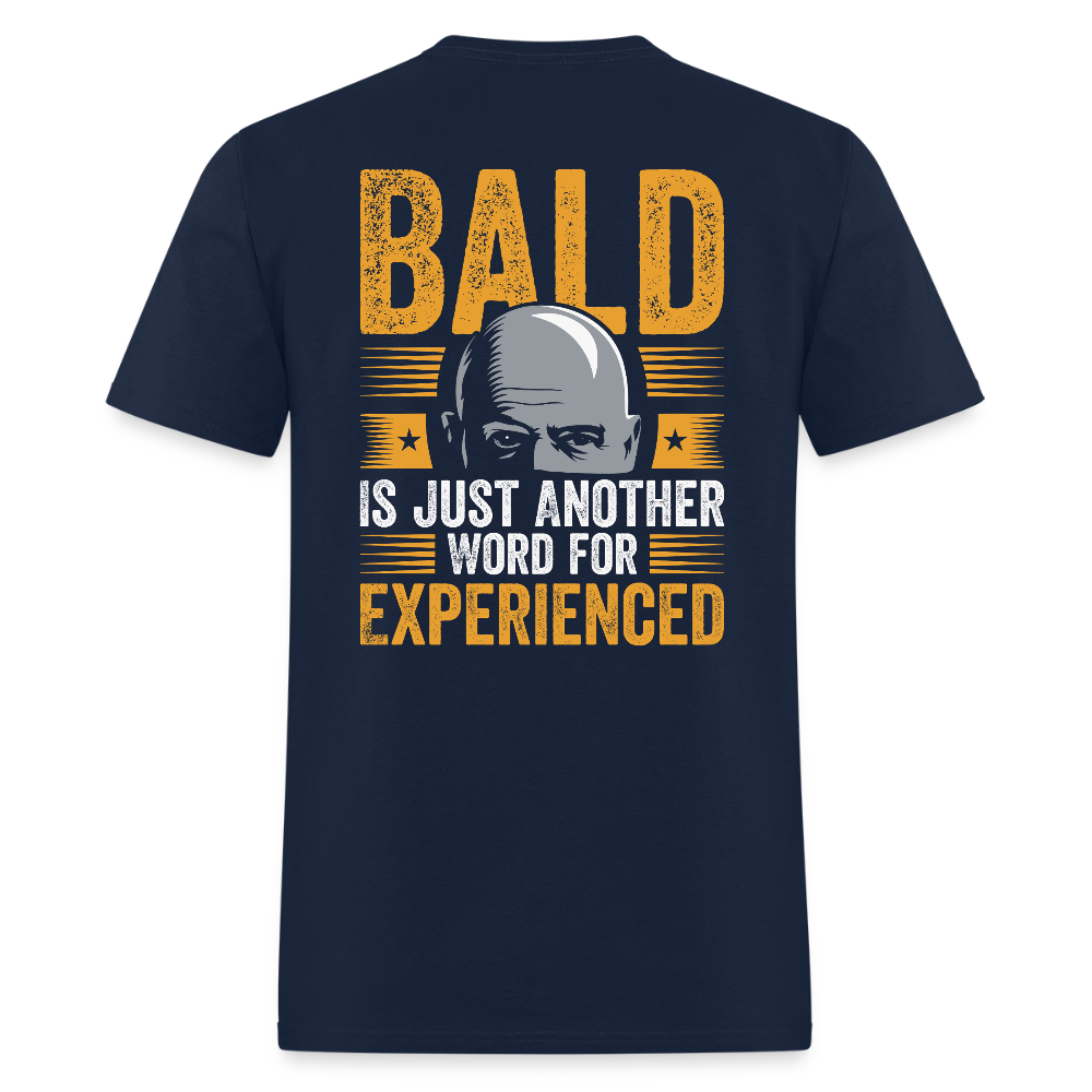 Bald Is Just Another Word for Experienced Back Print T Shirt - navy