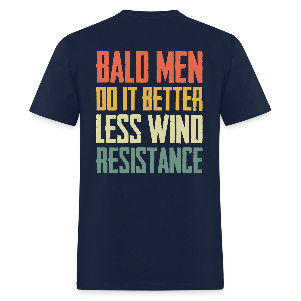 Bald Men Do It Better Less Wind Resistance Back Print T Shirt - navy