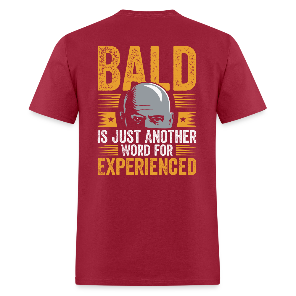 Bald Is Just Another Word for Experienced Back Print T Shirt - dark red